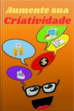Aumente Sua Criatividade