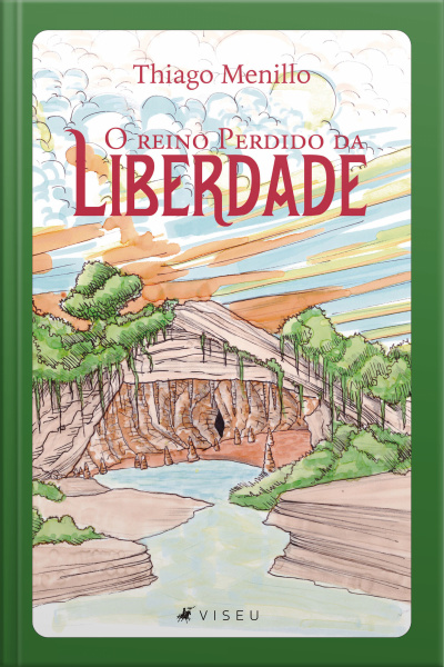 O Reino Perdido Da Liberdade
