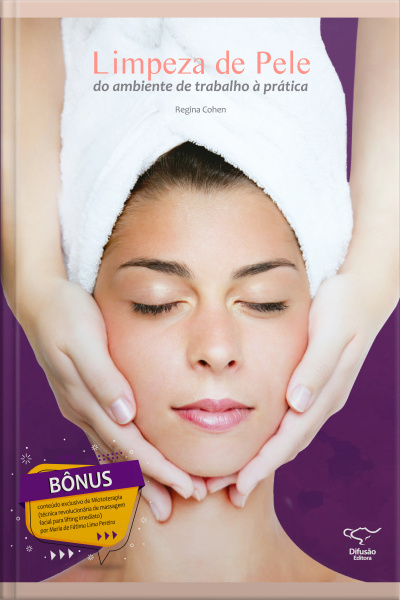 Limpeza De Pele: Do Ambiente De Trabalho À Prática