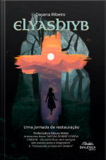 Elyashiyb: Uma Jornada De Restauração