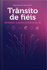 Trânsito De Fiéis: Internet, A Nova Estrada Da Fé