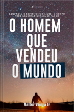 O Homem Que Vendeu O Mundo