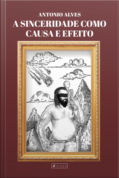 A Sinceridade Como Causa E Efeito