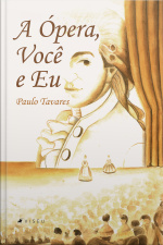 A Ópera, Você E Eu