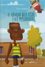 O Menino Que Usava Uma Pessoinha