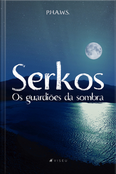 Serkos: Os Guardiões Da Sombra