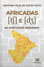 Africadas [ts] E [dz] No Português Sergipano