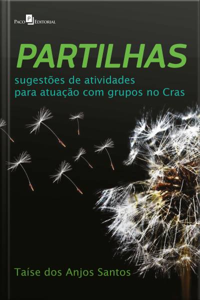 Partilhas: Sugestões De Atividades Para Atuação Com Grupos No Cras
