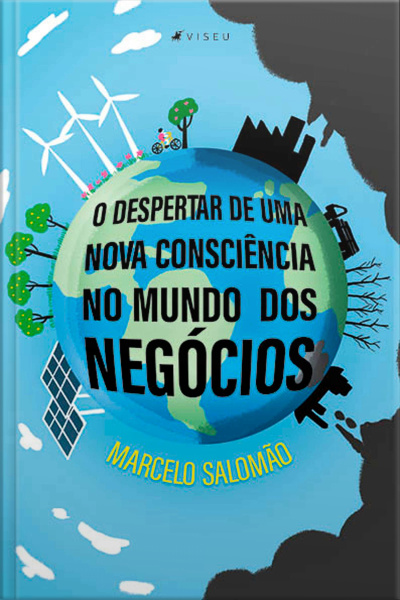 O Despertar De Uma Nova Consciência No Mundo Dos Negócios