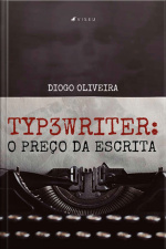 Typ3writer: O Preço Da Escrita