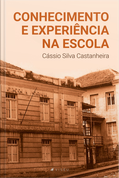Conhecimento E Experiência Na Escola
