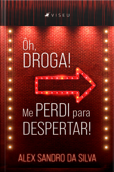 Ôh, Droga, Me Perdi Para Despertar!