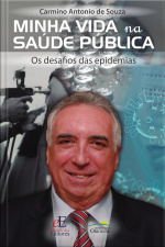 Minha Vida Na Saúde Pública: Os Desafios Da Epidemias