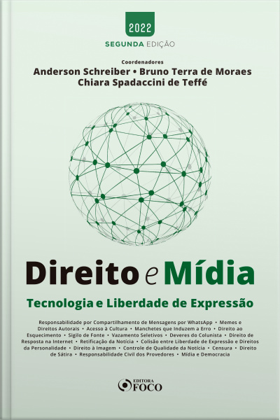 Direito E Mídia: Tecnologia E Liberdade De Expressão