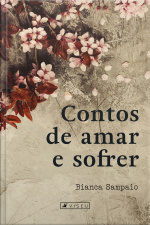 Contos De Amar E Sofrer
