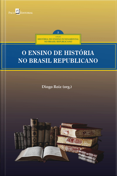 O Ensino De História No Brasil Republicano