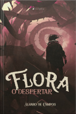 Flora: O Despertar
