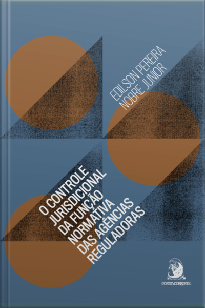 O Controle Jurisdicional Da Função Normativa Das Agências Reguladoras