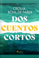 Dos Cuentos Cortos