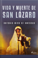 Vida Y Muerte De San Lázaro