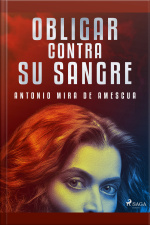 Obligar Contra Su Sangre