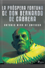 La Próspera Fortuna De Don Bernardo De Cabrera