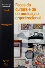 Faces Da Cultura E Da Comunicação Organizacional