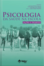 Psicologia Da Saúde Na Escola: Lições E Desafios