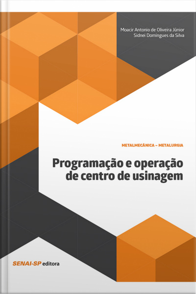 Programação E Operação De Centro De Usinagem