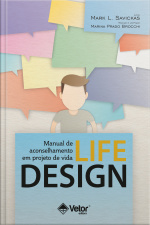 Manual De Aconselhamento Em Projeto De Vida: Life-design