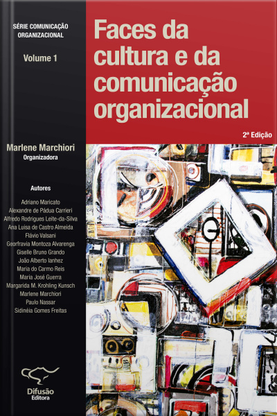 Faces Da Cultura E Da Comunicação Organizacional