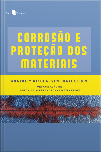 Corrosão E Proteção Dos Materiais