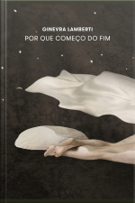 Por Que Começo Do Fim