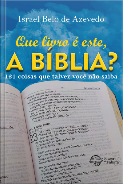 Que Livro É Este, A Bíblia?: 121 Coisas Que Talvez Você Não Saiba