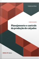 Planejamento E Controle Da Produção De Calçados