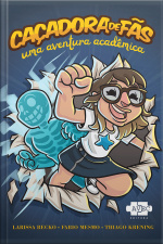 Caçadora De Fãs: Uma Aventura Acadêmica
