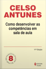 Como Desenvolver As Competências Em Sala De Aula