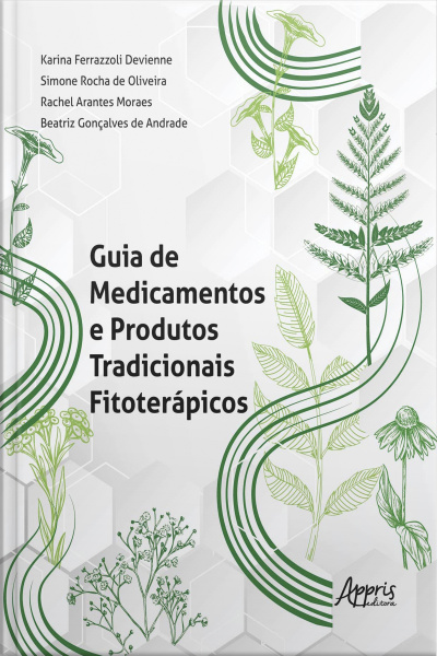 Guia De Medicamentos E Produtos Tradicionais Fitoterápicos