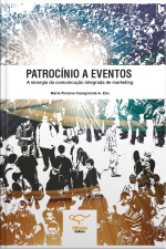 Patrocínio A Eventos: A Sinergia Da Comunicação Integrada De Marketing