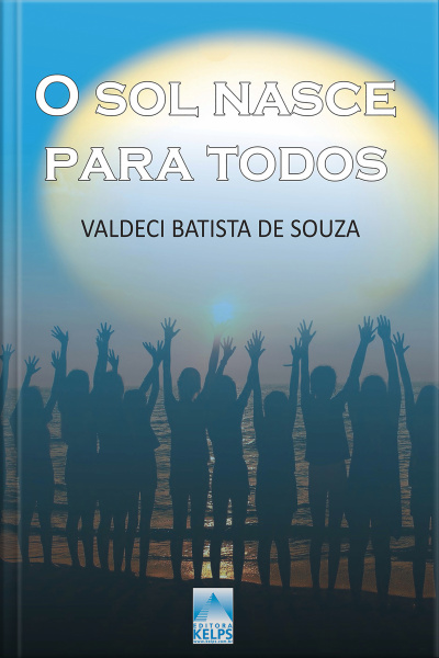 O Sol Nasce Para Todos