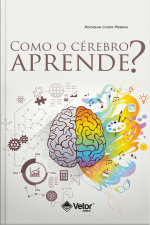 Como O Cérebro Aprende?