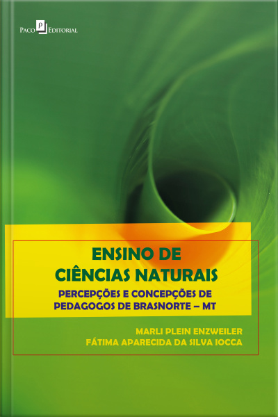 Ensino De Ciências Naturais: Percepções E Concepções De Pedagogos De Brasnorte-mt