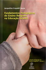 Fundamentos Pedagógicos Do Ensino Religioso Na Educação Infantil 