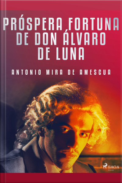 Próspera Fortuna De Don Álvaro De Luna