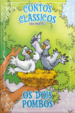Contos Clássicos - Coleção Era uma vez - Os Dois Pombos (Edição 27)