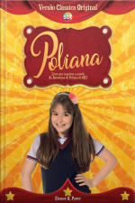 Poliana - Livro que inspirou a novela