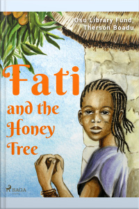 Fati And The Honey Tree