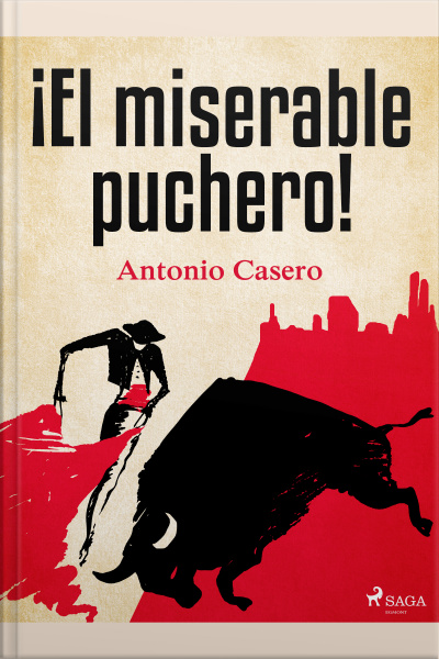 ¡el Miserable Puchero!