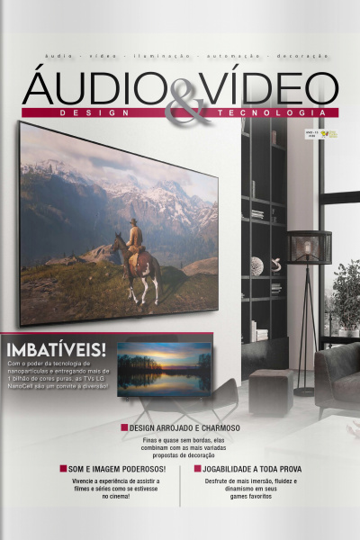 Áudio  Vídeo – Design e Tecnologia Ed. 185 - IMBATÍVEIS!