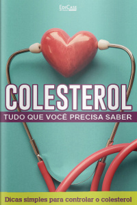 Cuidando da Saúde - Colesterol: Tudo Que Você Precisa Saber - 29/11/2021